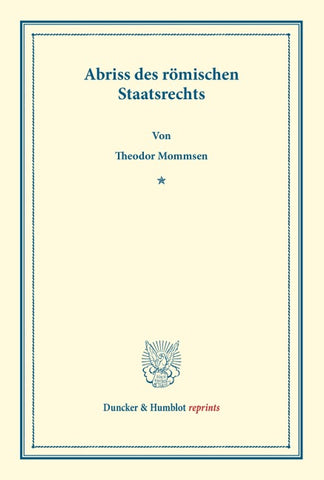 Abriss des römischen Staatsrechts.