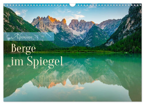 Alpenseen - Berge im Spiegel (Wandkalender 2027 DIN A3 quer), CALVENDO Monatskalender