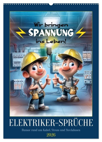 Elektrikersprüche (Wandkalender 2026 DIN A2 hoch), CALVENDO Monatskalender
