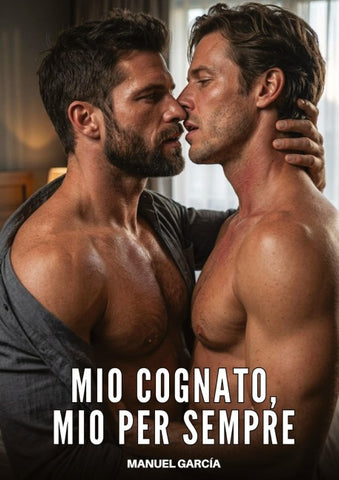 Mio Cognato, Mio per Sempre