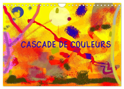 Cascade de couleurs (Calendrier mural 2027 DIN A4 vertical), CALVENDO calendrier mensuel