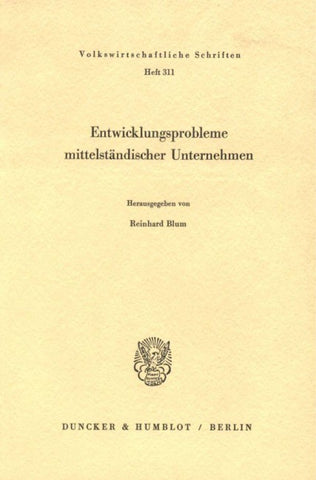 Entwicklungsprobleme mittelständischer Unternehmen.