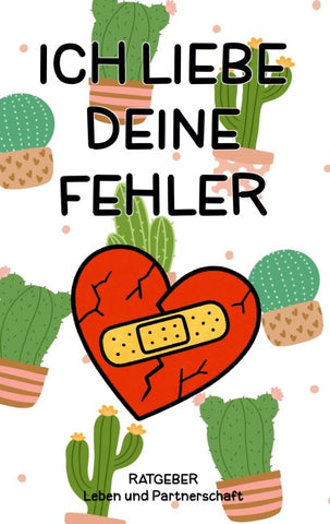 Ich liebe deine Fehler