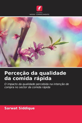 Perceção da qualidade da comida rápida