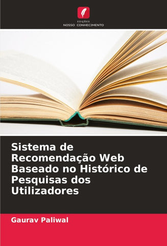 Sistema de Recomendação Web Baseado no Histórico de Pesquisas dos Utilizadores