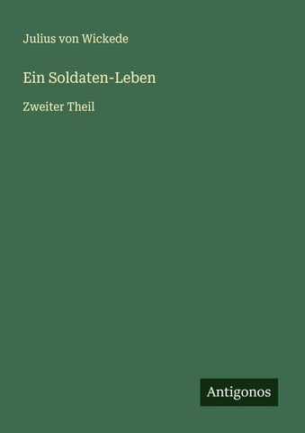 Ein Soldaten-Leben
