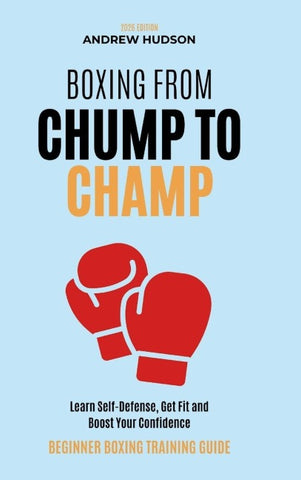Boxing From Chump to Champ