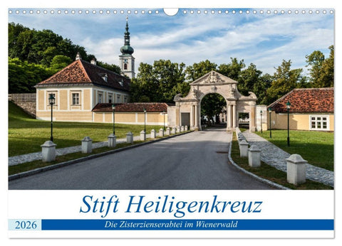 Stift Heiligenkreuz (Wandkalender 2026 DIN A3 quer), CALVENDO Monatskalender