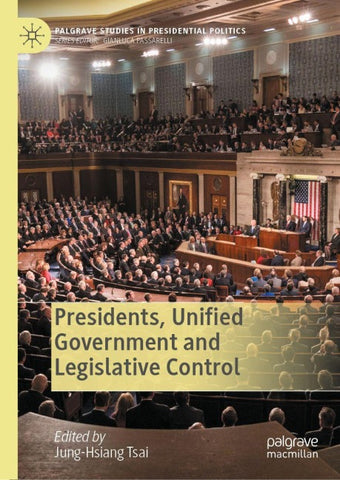 Presidents, Unified Government and Legislative Control