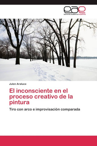 El inconsciente en el proceso creativo de la pintura