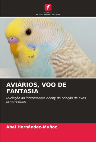 AVIÁRIOS, VOO DE FANTASIA