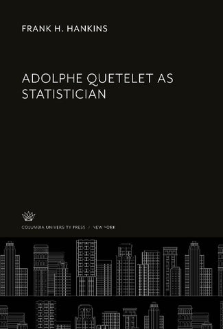 Adolphe Quetelet as Statistician