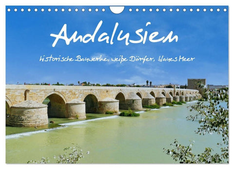 Andalusien, historische Bauwerke, weiße Dörfer, blaues Meer (Wandkalender 2027 DIN A4 quer), CALVENDO Monatskalender