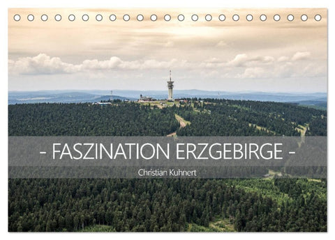 Faszination Erzgebirge (Tischkalender 2027 DIN A5 quer), CALVENDO Monatskalender