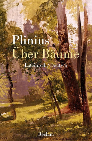 Über Bäume. Lateinisch/Deutsch