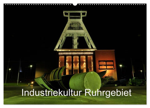 Industriekultur Ruhrgebiet (Wandkalender 2026 DIN A2 quer), CALVENDO Monatskalender
