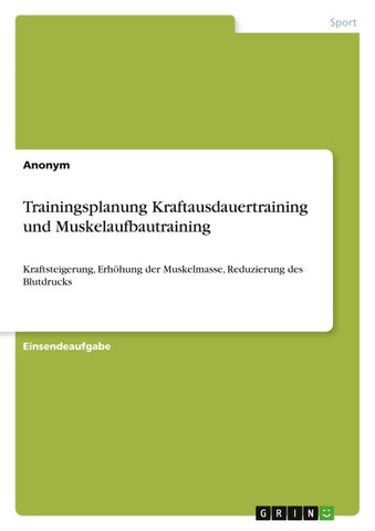 Trainingsplanung Kraftausdauertraining und Muskelaufbautraining