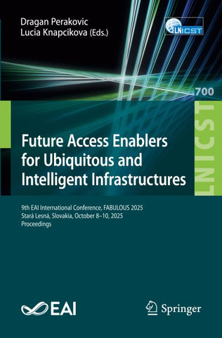 Future Access Enablers for Ubiquitous and Intelligent Infrastructures