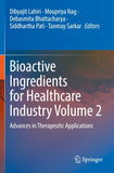 Bioactive Ingredients for Healthcare Industry Volume 2
