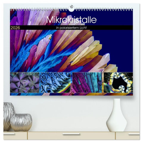 Mikrokristalle in polarisiertem Licht (hochwertiger Premium Wandkalender 2026 DIN A2 quer), Kunstdruck in Hochglanz