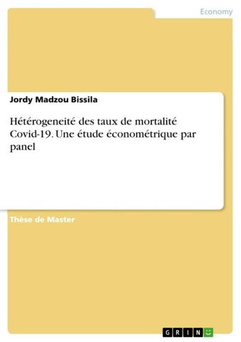 Hétérogeneité des taux de mortalité Covid-19. Une étude économétrique par panel