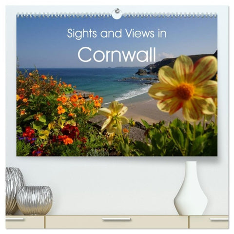 Sights and Views in Cornwall (High Quality Premium Wall Calendar 2027 DIN A2 landscape),CALVENDO 12 Month Wall Calendar
