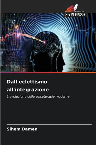 Dall'eclettismo all'integrazione