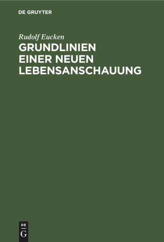 Grundlinien einer neuen Lebensanschauung