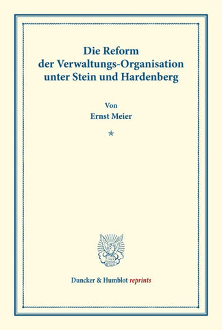 Die Reform der Verwaltungs-Organisation