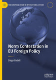 Norm Contestation in EU Foreign Policy
