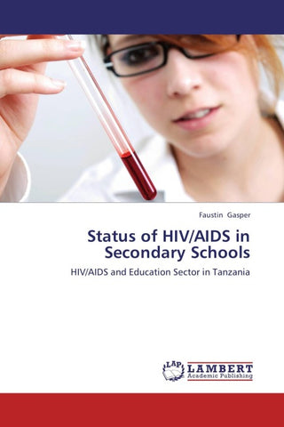 Status of HIV/AIDS in Secondary Schools