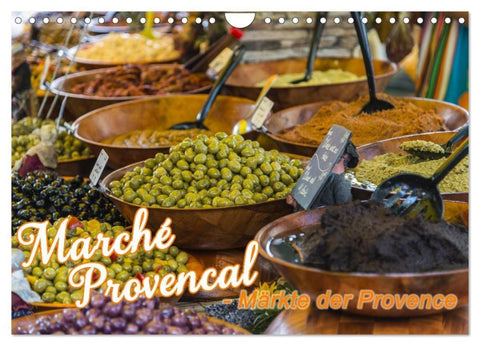 Marché Provencal - Märkte der Provence (Wandkalender 2026 DIN A4 quer), CALVENDO Monatskalender