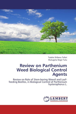 Review onParthenium Weed Biological Control Agents