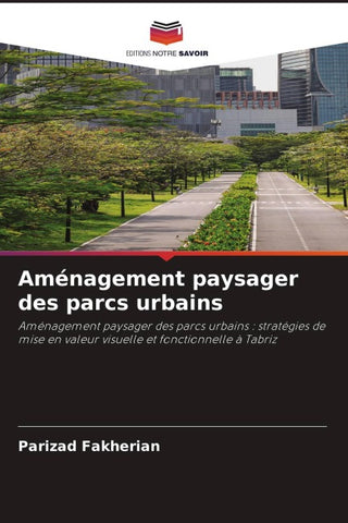 Aménagement paysager des parcs urbains