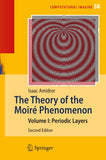 The Theory of the Moiré Phenomenon