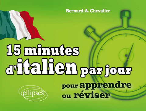15 minutes d'italien par jour pour apprendre ou réviser