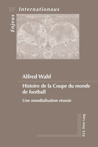Histoire de la Coupe du monde de football
