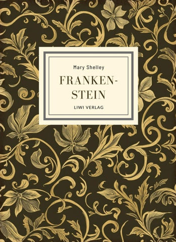 Mary Shelley: Frankenstein (The 1818 Text)