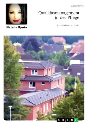 Qualitätsmanagement in der Pflege