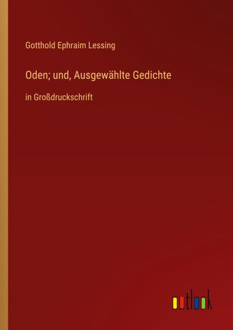 Oden; und, Ausgewählte Gedichte