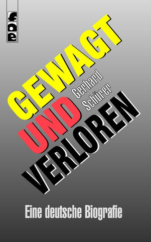 Gewagt und Verloren