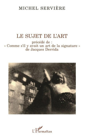 LE SUJET DE L'ART