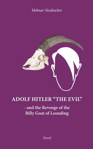 Adolf Hitler “The Evil”