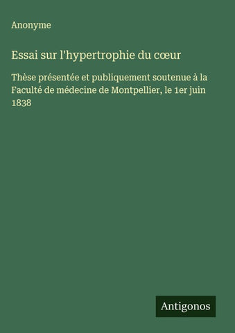 Essai sur l'hypertrophie du c¿ur