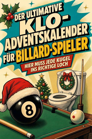 Der ultimative Klo-Adventskalender für Billard-Spieler