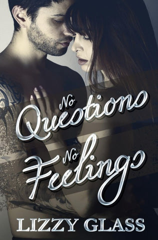 No Questions - No Feelings