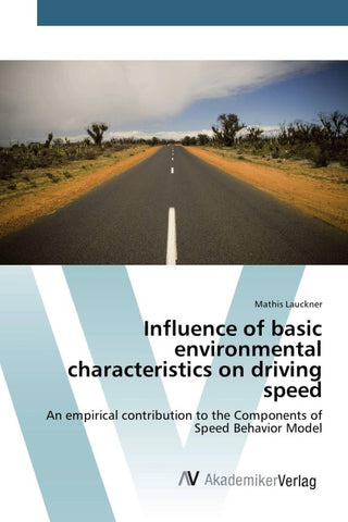 Influence of basic environmental characteristics on driving speed