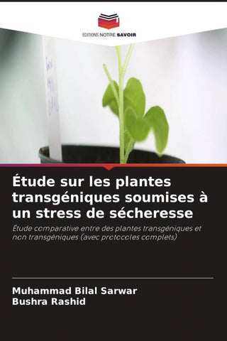 Étude sur les plantes transgéniques soumises à un stress de sécheresse