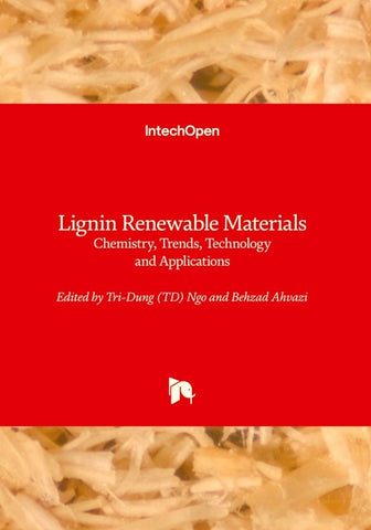 Lignin Renewable Materials - Chemistry, Trends, Technology and Application