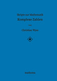 Skripte zur Mathematik - Komplexe Zahlen